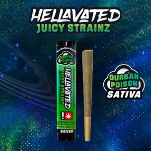 Hellavated .75g Infused Juicy Strain | Durban Poison (S)